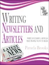 Writing Newsletters and Articles